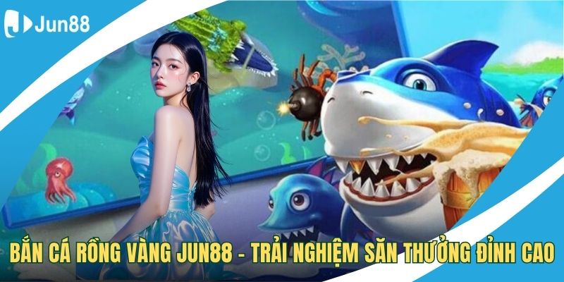 bắn cá Rồng Vàng